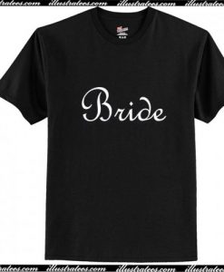 Bride T-Shirt Ap