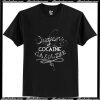 Champagne Cocaine Gasoline T-Shirt Ap