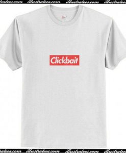 Clickbait Trending T-Shirt Ap