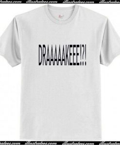 Draaaakee Trending T-Shirt Ap