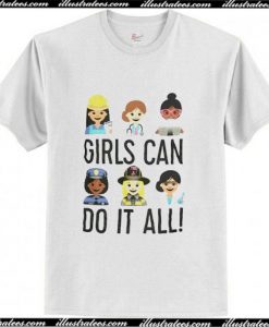 Girls Can Do It All T-Shirt Ap