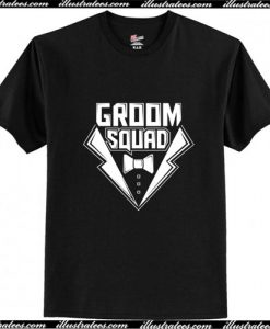 Groom Squad Bachelor Party for Groomsmen Trending T-Shirt Ap