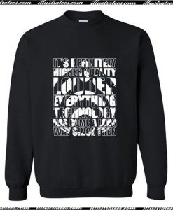 It’s Definitely Higher Quality everything technology Sweatshirt Ap