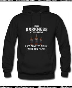 Jack Daniel's whiskey hello darkness my old friend Hoodie Ap