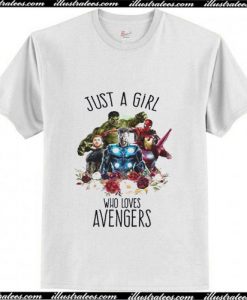 Just A Girl Who Loves Avengers T-Shirt Ap