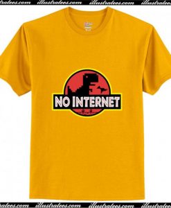 No internet Dinosaur Park T-Shirt Ap