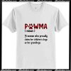 Pawma A Woman Who Proudly Claims Her Children's Dogs T-Shirt Ap