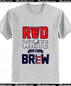 RED WHITE and BREW T-Shirt Ap