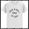 rock n roll stole my soul T-Shirt Ap