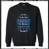 All I Want Is For My Son In Heaven Sweatshirt Ap
