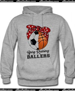 Busy Raising Ballers Soccer And Basketball Mom Hoodie Ap