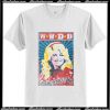 Dolly Parton What Would Dolly Do T-Shirt Ap