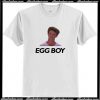 Egg Boy Will Connolly T shirt AI