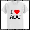 I Love AOC Alexandria Ocasio Cortez T-Shirt Ap