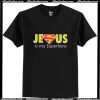 Jesus Is My Superhero T-Shirt Ap