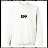 Off Sweatshirt Ap