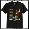 Wonder Woman Quitting Is Not T-Shirt Ap