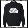 After Every Storm Comes Sweatshirt AI