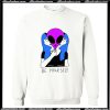 Be Yourself Alien Sweatshirt AI