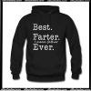 Best Farter I Mean Father Ever Hoodie AI