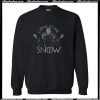 Come At Me Snow Game Of Thrones Unisex Sweatshirt AI