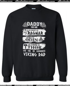 Daddy Viking Fathers Day Unisex Adults Sweatshirt AI