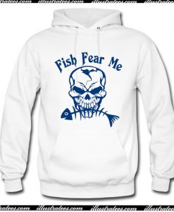 Fish Fear Me Fishing Skull Skeleton Hoodie AI