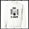 Free El Chapo Mexican Cartel Boss Gangster Fan Sweatshirt AI