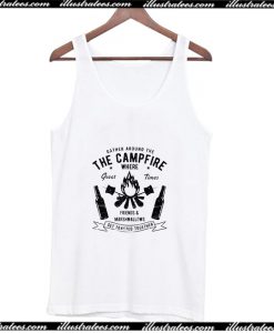 Gather Round The Campfire And Marshmallows Get Toasted Tank Top AI