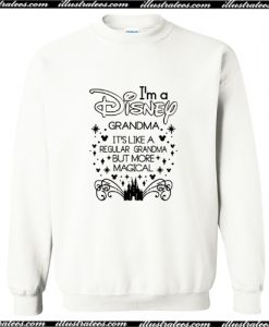 Grandma I’m A Magical Disney Grandma Sweatshirt AI