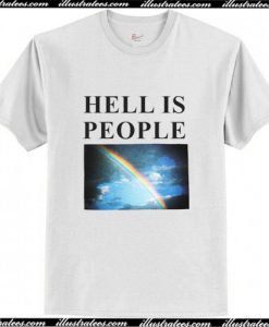 Hell Is People T Shirt AI