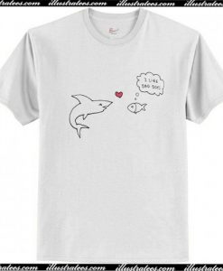 I Like Bad Boys Fish T Shirt AI