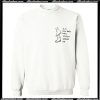 Its New York Baby Always Jacked Up Sweatshirt AI