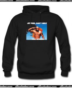 Jet Fuel Can’t Melt Yoel Romero Hoodie AI