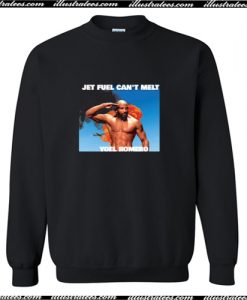 Jet Fuel Can’t Melt Yoel Romero Sweatshirt AI