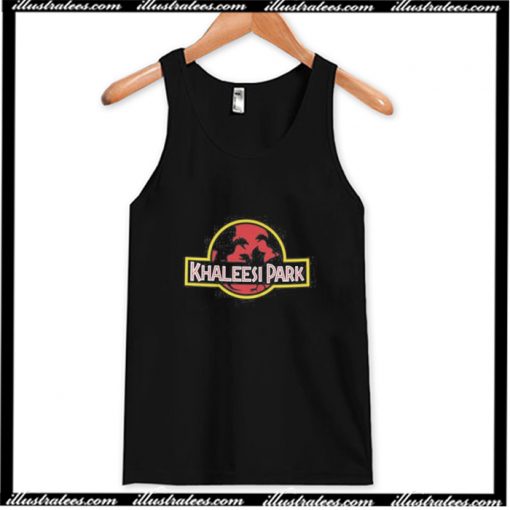 Khaleesi Jurassic Park Game Of Thrones Unisex Tank Top AI