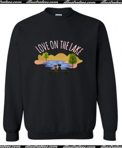 Love On The Lake Sweatshirt AI