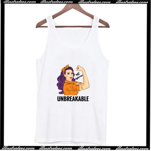 Multiple Sclerosis Awareness Ms Warrior Unbreakable Tank Top At