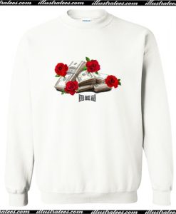 Never Broke Again Rose Stack Sweatshirt AI