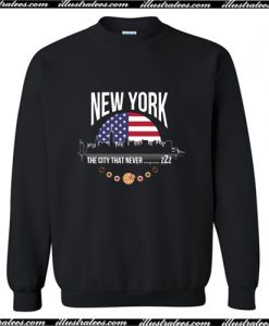 New York The City that never sleeps Sweatshirt AI