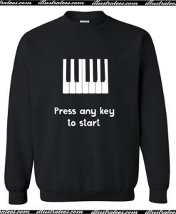 Press Any Key To Start Sweatshirt AI