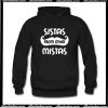 Sistas From Another Mistas Hoodie AI