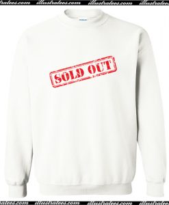 Sold Out Tee Sweatshirt AI