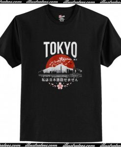 Tokyo 'I don't speak Japanese T Shirt AI