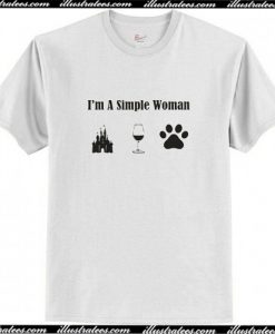 Wine Disney Castle Dog Love I’m A Simple Woman T Shirt AI