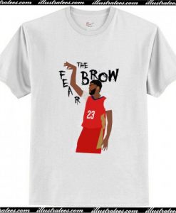 Anthony Davis- Fear The Brow T-Shirt AI