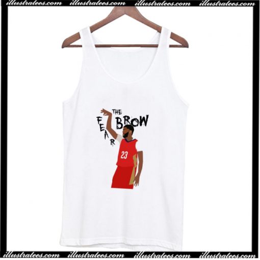 Anthony Davis- Fear The Brow Tank Top AI