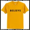Believe T Shirt AI