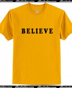 Believe T Shirt AI