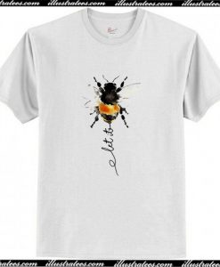 Bumble bee watercolor let it be T Shirt AI